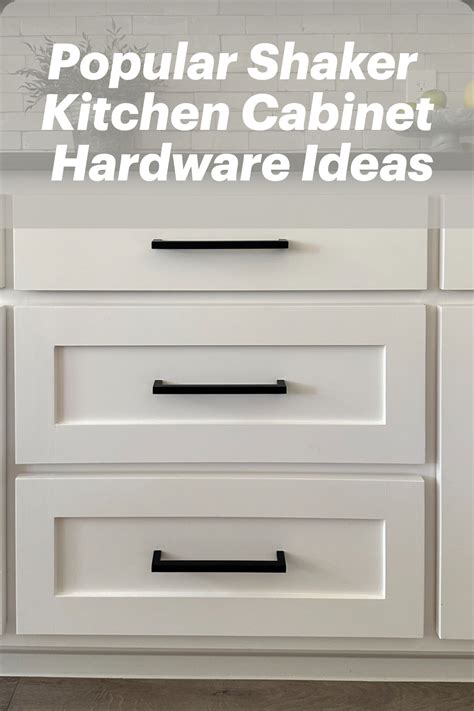 Popular Shaker Kitchen Cabinet Hardware Ideas
