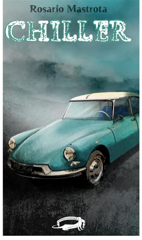 Chiller (Italian Edition) eBook : Rosario Mastrota: Amazon.in: Kindle Store