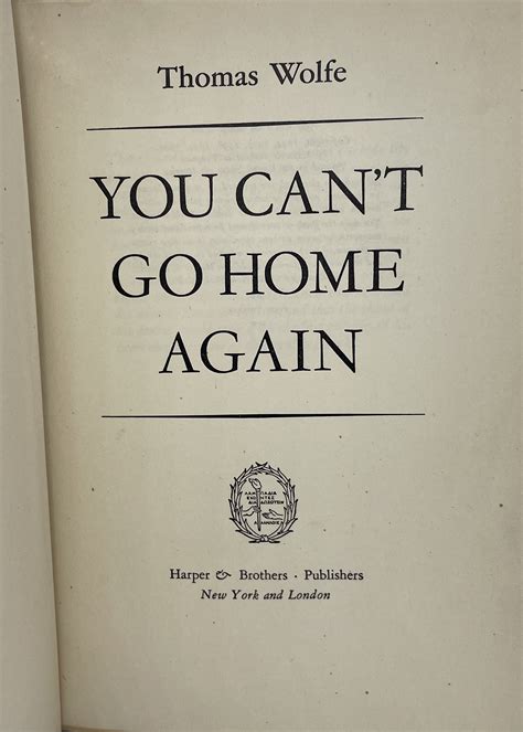 You Can't Go Home Again (First Edition) by Thomas Wolfe: Fine Hardcover ...