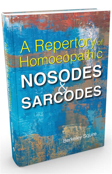 A Repertory of Homoeopathic Nosodes & Sarcodes – Clinical Homeopathy ...