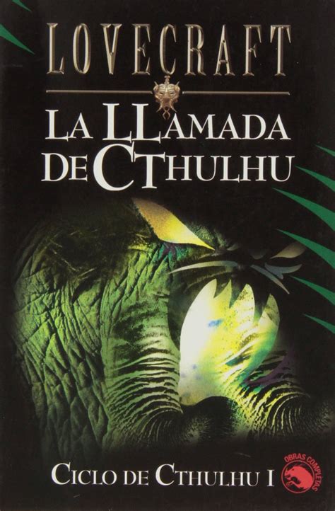 Ciclo De Cthulhu I / Cthulhu Cycle I: La Llamada De Cthulhu/el Ser En ...