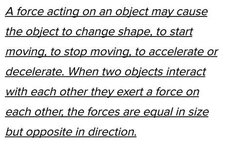 explain the effects of force.with explanation no spam - Brainly.in