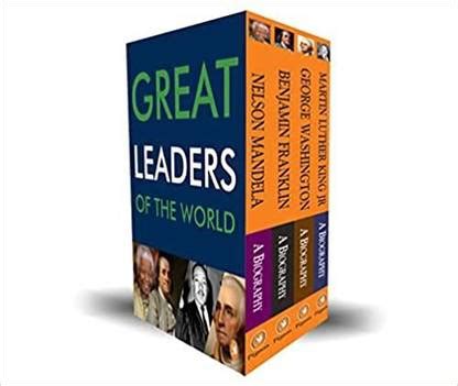 Biography of Great Leaders of the World: Nelson Mandela, Benjamin ...
