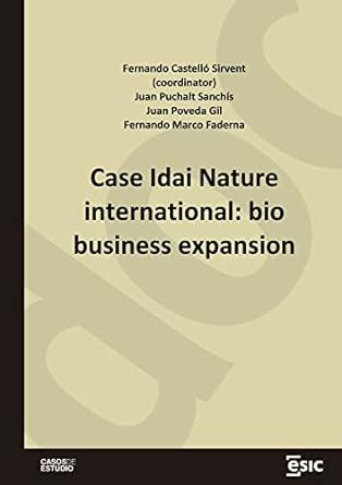 Case Idai Nature international: bio business expansión (Casos de ...