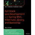 Buy Full Stack Java Development with Spring MVC, Hibernate, jQuery, and ...