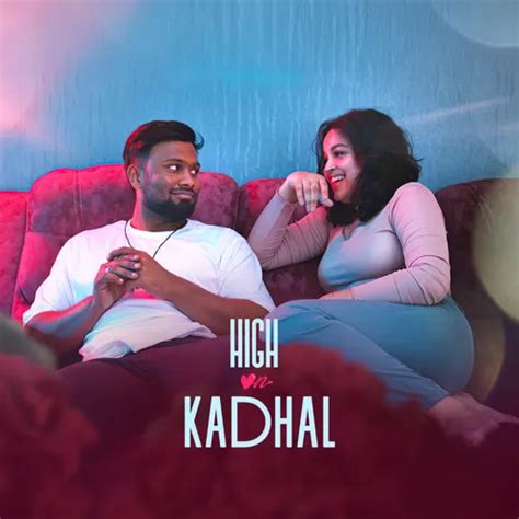 Watch High On Kadhal Full HD TV Show Online | Airtel Xstream Play