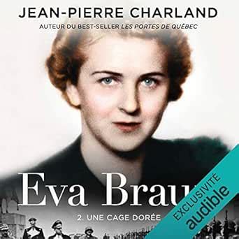 Eva Braun - Tome 2: Une cage dorée [A Golden Cage] (Audio Download ...