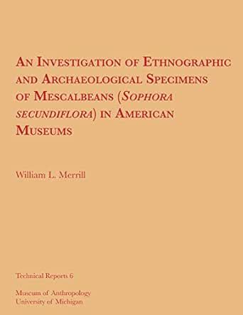 An Investigation of Ethnographic and Archaeological Specimens of ...