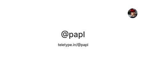 @papl — Teletype