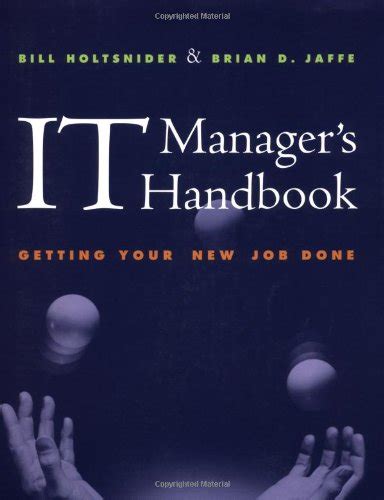 Buy IT Manager's Handbook: Getting Your New Job Done (The Morgan ...