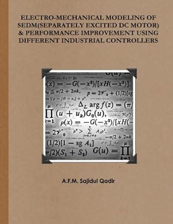 Buy Electro-Mechanical Modeling of SEDM (Separately Excited DC Motor ...