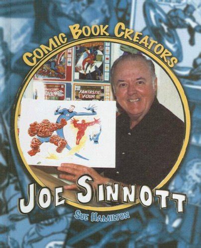 Joe Sinnott: Artist & Inker (Comic Book Creators) : Hamilton, Sue L ...