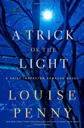 A Trick of the Light: A Chief Inspector Gamache Novel (Chief Inspector ...