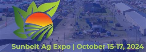 2024 SunBelt Expo See Agriculture in action in Moultrie, Georgia ...