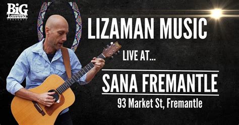 Lizaman Music- Live At Sana Fremantle, Sana Freo, Fremantle, 5 March ...