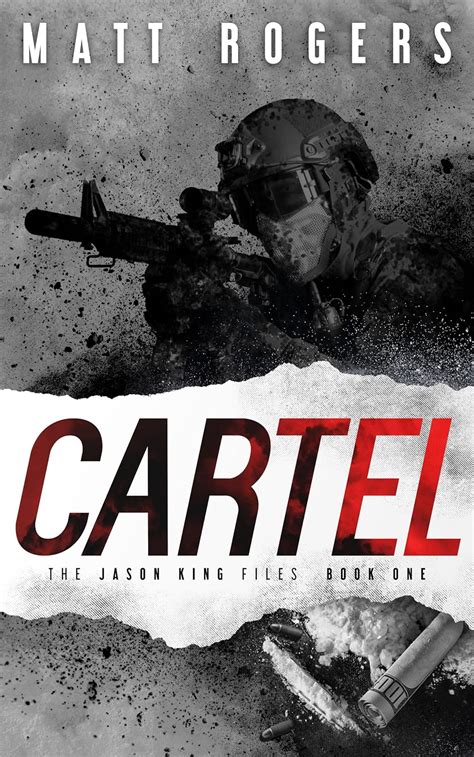 Cartel: A Jason King Thriller (The Jason King Files Book 1) eBook ...