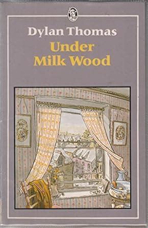 Buy Under Milk Wood: A Play for Voices (Everyman's Classics S.) Book ...