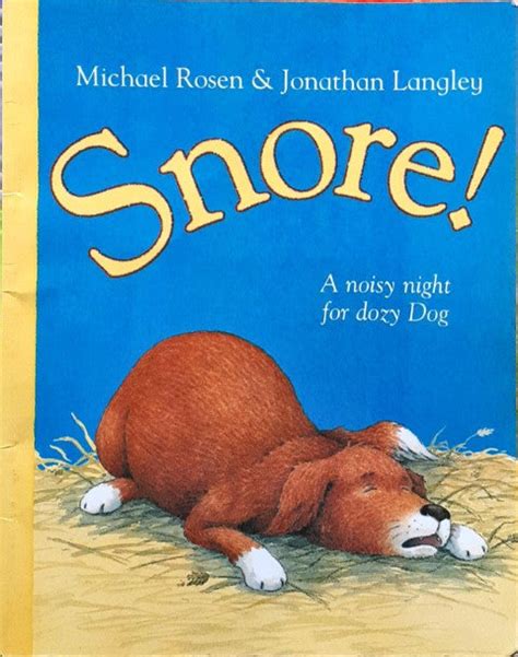 Snore A Noisy Night From Dozy Dog – Books and You
