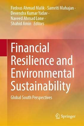 Financial Resilience and Environmental Sustainability: Global South ...