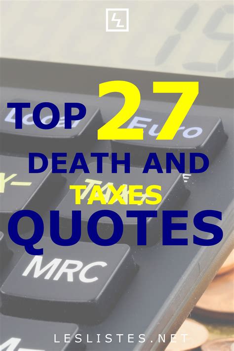 Top 27 death and taxes quote you should know – Artofit