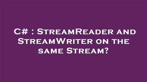 Image result for StreamReader