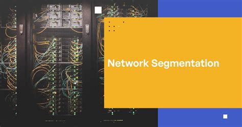Image result for Types of Network Segmentation