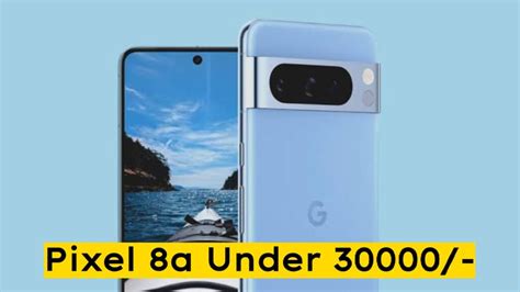 Black Friday Sale – Google Pixel 8a Now Available At Rs 29, 999, Don’t ...