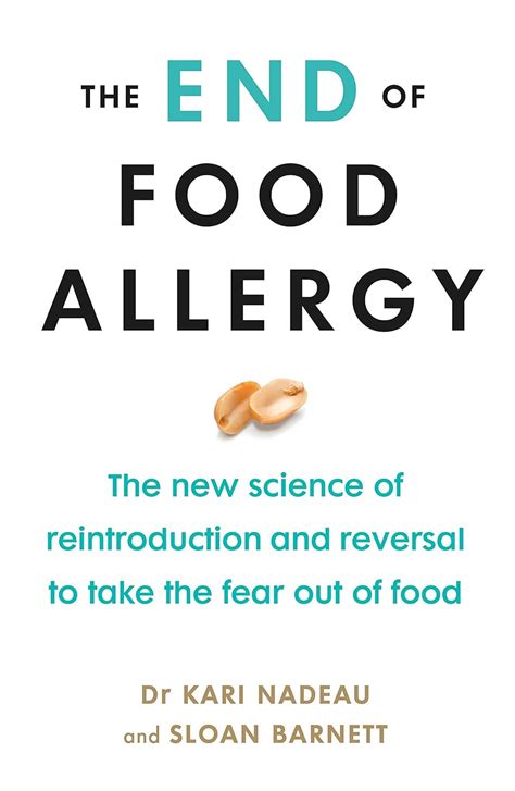 The End of Food Allergy: The New Science of Reintroduction and Reversal ...