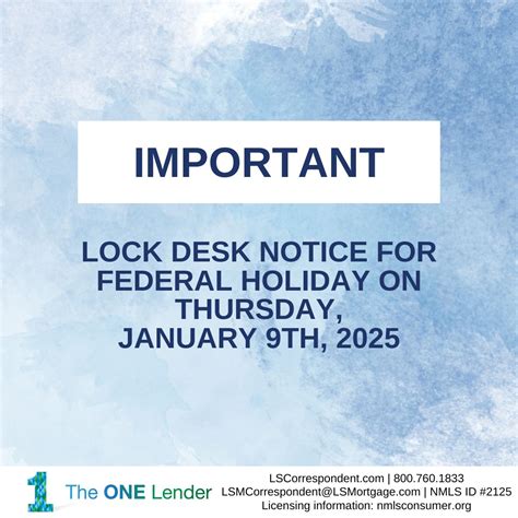 Please note Thursday, January 9th, 2025, our Lock Desk will not accept ...