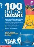 Year 6 (100 Science Lessons S.) : Hibbard, Clifford, Rugg, Tom ...