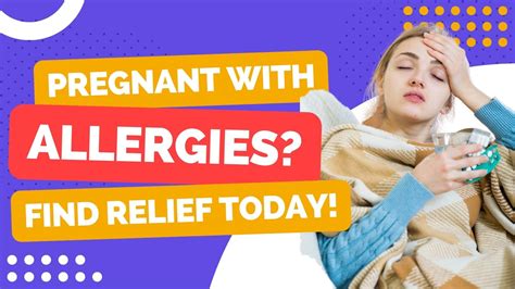 Tips For Managing Allergies During Pregnancy