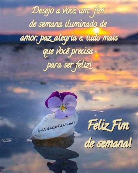 Feliz Final de Semana 🌻