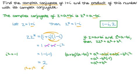 Question Video: Finding the Product of a Complex Number and Its ...