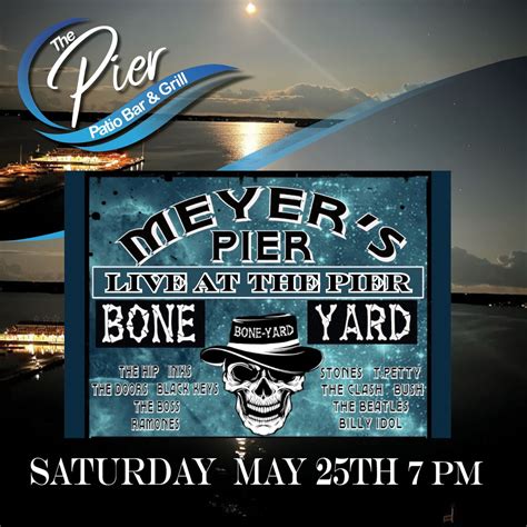 Boneyard Live at the Pier May 25th, 1 South Front Street, Belleville ...