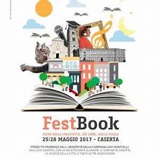 guida caserta libreria festbook il festival della creativit 224 dei libri e guida caserta libreria festbook il festival della creativit 224 dei libri e