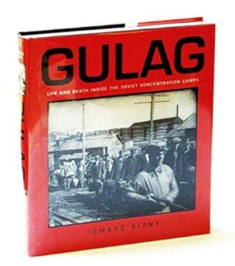 Buy Gulag: Life and Death Inside the Soviet Concentration Camps Book ...
