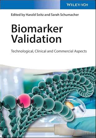 Biomarker Validation: Technological, Clinical and Commercial Aspects ...