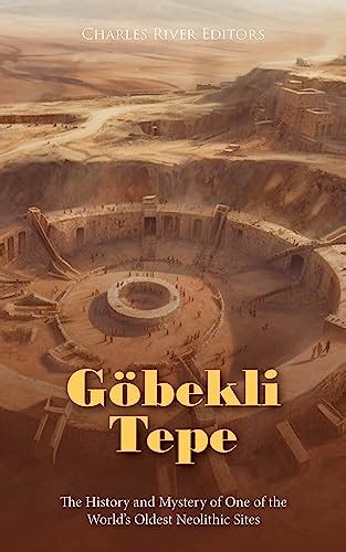 Göbekli Tepe: The History and Mystery of One of the World’s Oldest ...