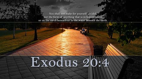 Exodus 20.4 | This Is TRUTH