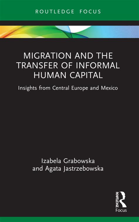 Buy Migration and the Transfer of Informal Human Capital: Insights from ...