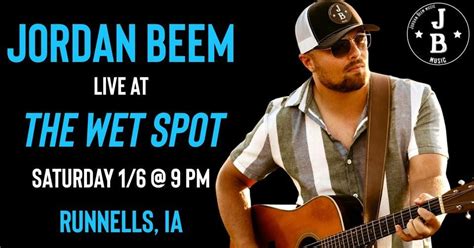 Jordan Beem live at The Wet Spot!, The Wet Spot Bar and Grill, Runnells ...