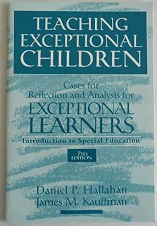 Buy Teaching Exceptional Learners, Cases for Reflection and Analysis ...