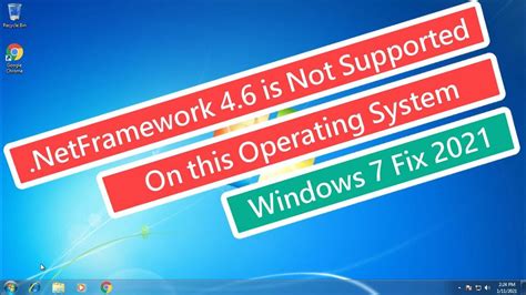 Netframework 4.6 is not supported on this operating system Windows 7 ...
