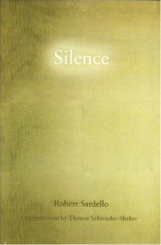 Silence: The Mystery of Wholeness : Sardello, Robert, Schroeder-Sheker ...