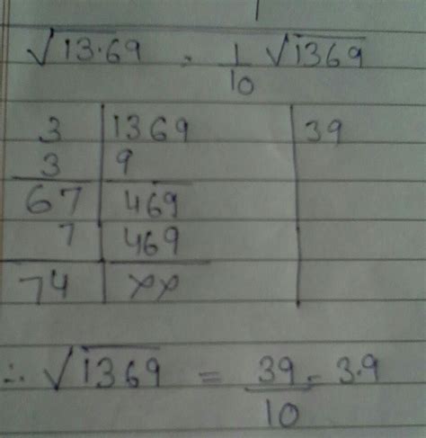 find the square root of 13.69want with steps - Brainly.in