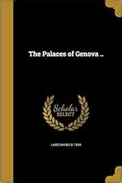 The Palaces of Genova .. : Labò, Mario B 1884: Amazon.in: Books