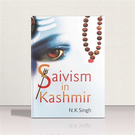 Buy "Saivism in Kashmir" by NK Singh | Shipping Worldwide – Treasures ...