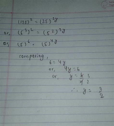 solve it 125^2=25^2y - Brainly.in