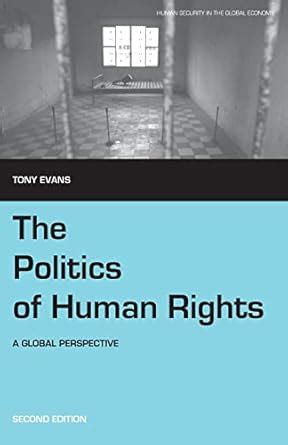 Buy The Politics of Human Rights: A Global Perspective (Human Security ...