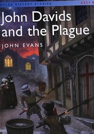 Buy Welsh History Stories: John Davids and the Plague (Big Book) Book ...